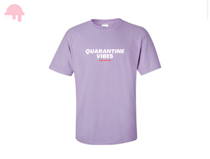 "Quarantine Vibes" Purple